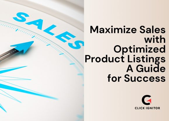 Maximize Sales with Optimized Product Listings: A Guide for Success