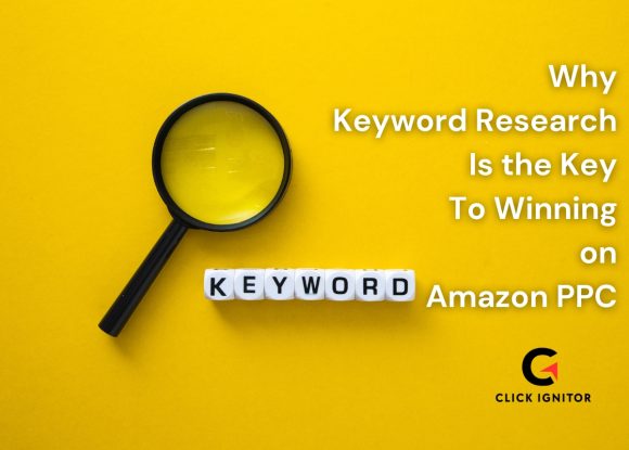 Why Keyword Research is the Key to Winning on Amazon PPC